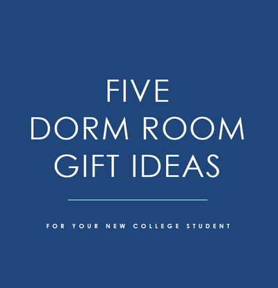 Dorm Room Gift Ideas for Your New College Student