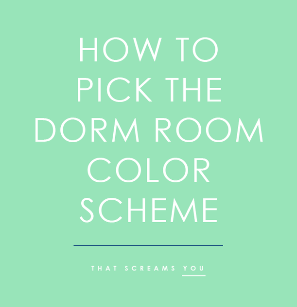 How to Pick the Dorm Room Color Scheme that Screams You Dorm Decor