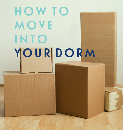 How To Move Into Your Dorm